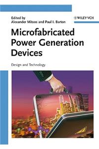 Microfabricated Power Generation Devices