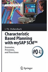 Characteristic Based Planning with Mysap Scm(tm)