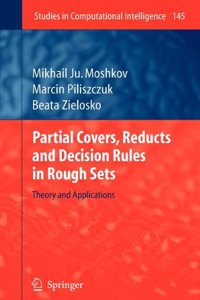 Partial Covers, Reducts and Decision Rules in Rough Sets