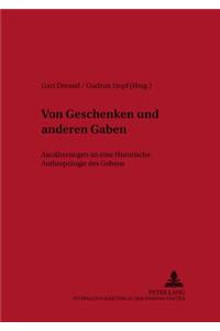 Von Geschenken Und Anderen Gaben
