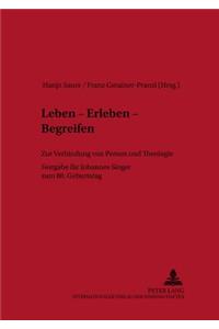 Leben - Erleben - Begreifen