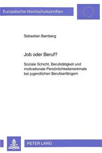 Job Oder Beruf?