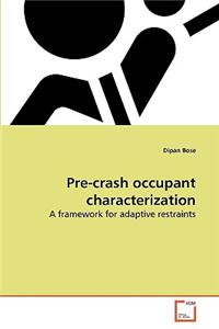 Pre-crash occupant characterization