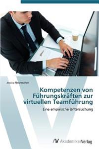 Kompetenzen von Führungskräften zur virtuellen Teamführung