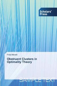 Obstruent Clusters in Optimality Theory