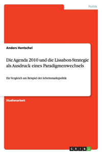 Die Agenda 2010 und die Lissabon-Strategie als Ausdruck eines Paradigmenwechsels
