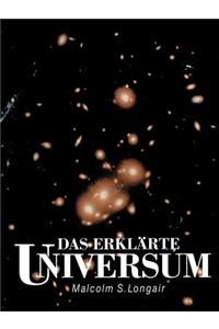 Das erklärte Universum