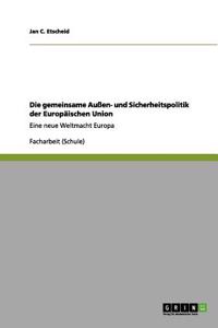 gemeinsame Außen- und Sicherheitspolitik der Europäischen Union