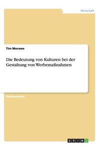 Bedeutung von Kulturen bei der Gestaltung von Werbemaßnahmen