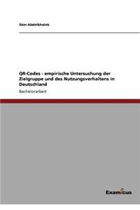QR-Codes - empirische Untersuchung der Zielgruppe und des Nutzungsverhaltens in Deutschland