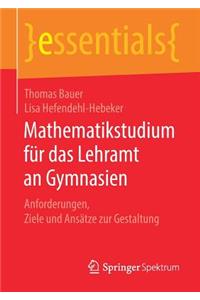 Mathematikstudium Für Das Lehramt an Gymnasien