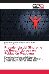Prevalencia del Síndrome de Boca Ardorosa en Población Mexicana