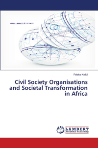 Civil Society Organisations and Societal Transformation in Africa