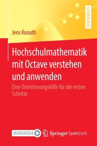 Hochschulmathematik Mit Octave Verstehen Und Anwenden
