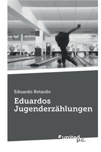 Eduardos Jugenderzählungen