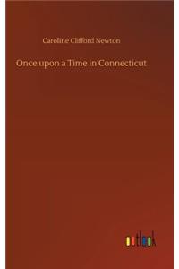 Once upon a Time in Connecticut