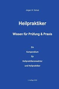 Heilpraktiker Wissen für Prüfung & Praxis