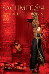 Sachmet Die Rache der Löwin
