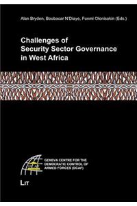 Challenges of Security Sector Governance in West Africa