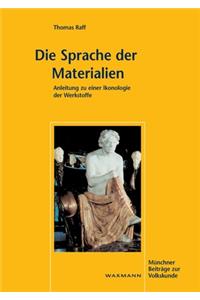 Die Sprache der Materialien