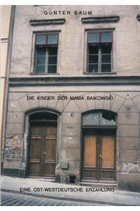 Kinder der Mama Baikowski