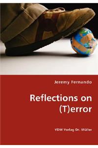 Reflections on (T)error