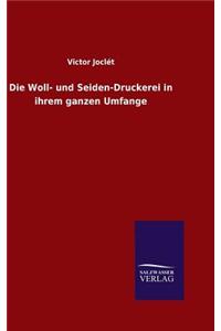 Woll- und Seiden-Druckerei in ihrem ganzen Umfange