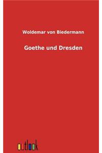 Goethe Und Dresden