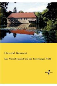 Weserbergland und der Teutoburger Wald