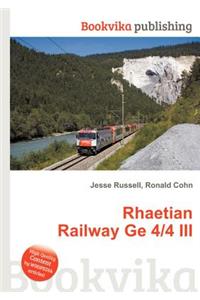 Rhaetian Railway GE 4/4 III