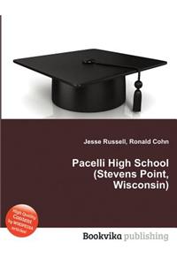 Pacelli High School (Stevens Point, Wisconsin)