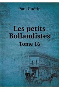 Les Petits Bollandistes Tome 16