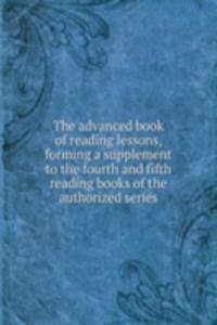 THE ADVANCED BOOK OF READING LESSONS FO