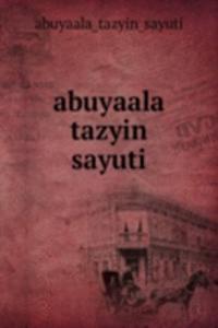 abuyaala tazyin sayuti