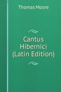 Cantus Hibernici (Latin Edition)