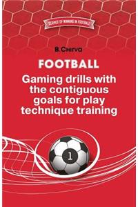 Football. Gaming drills with the contiguous goals for play technique training.