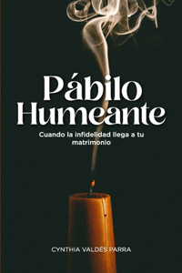 Pábilo Humeante