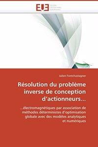 Résolution Du Problème Inverse de Conception D Actionneurs...