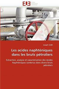 Les Acides Naphténiques Dans Les Bruts Pétroliers
