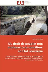 Du droit de peuples non étatiques à se constituer en etat souverain