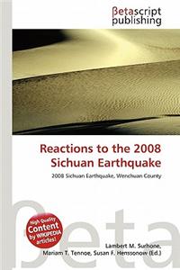 Reactions to the 2008 Sichuan Earthquake