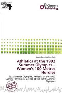 Athletics at the 1992 Summer Olympics - Women's 100 Metres Hurdles