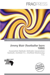 Jimmy Blair (Footballer Born 1888)