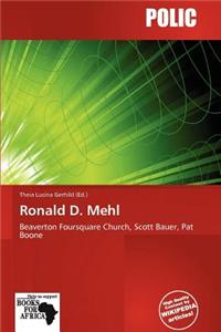 Ronald D. Mehl