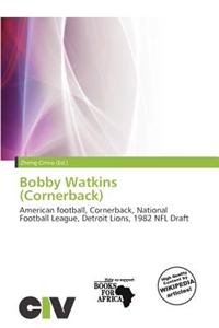 Bobby Watkins (Cornerback)