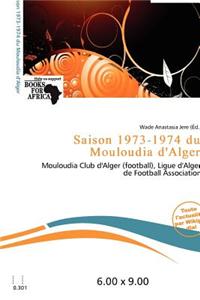 Saison 1973-1974 Du Mouloudia D'Alger