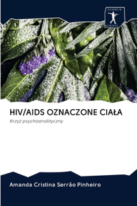 Hiv/AIDS Oznaczone Ciala