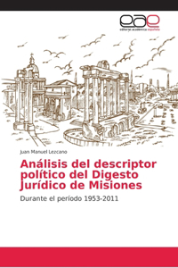 Análisis del descriptor político del Digesto Jurídico de Misiones