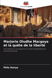 Marjorie Oludhe Macgoye et la quête de la liberté
