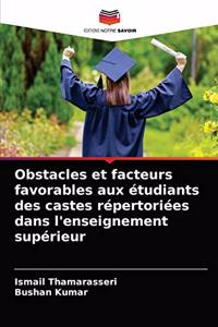 Obstacles et facteurs favorables aux étudiants des castes répertoriées dans l'enseignement supérieur